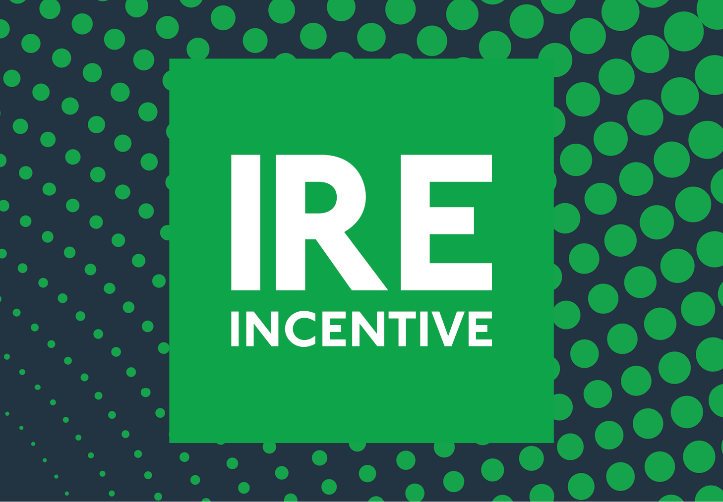 IRE Incentive