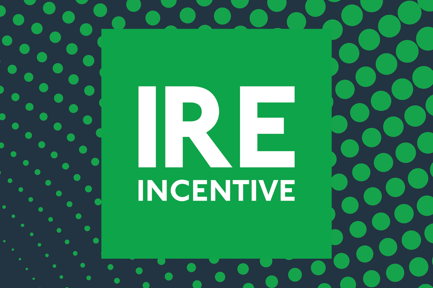 IRE Incentive Scheme